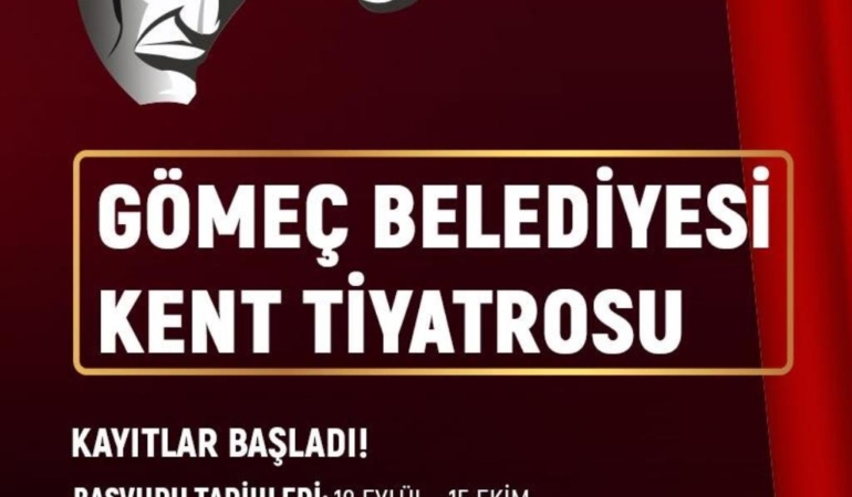 GÖMEÇ’TE KENT TİYATROSU EĞİTİMLERİ İÇİN KAYITLAR AÇILDI
