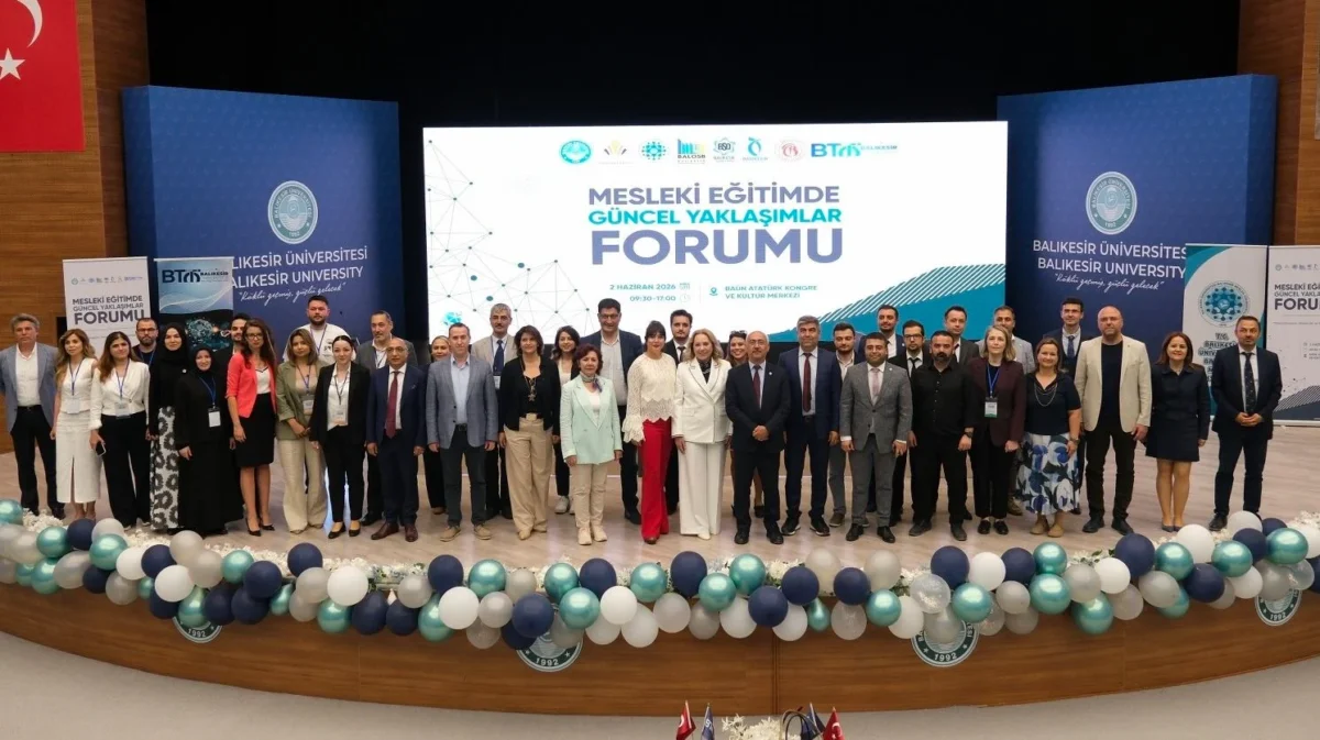 Balıkesir’de Mesleki Eğitim Forumu: Geleceğe Yol Haritası